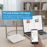 TP-Link Archer C50 Akcija: Kaip Sugauti Geriausią Kainą ir Ar Šis Maršrutizatorius Vis Dar Vertas Dėmesio?