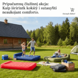 Pripučiamų čiužinių akcija: Kaip išsirinkti kokybę ir sutaupyti neaukojant komforto