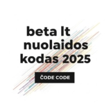 Beta.lt Nuolaidų Kodai 2025: Jūsų Raktas į Nepamirštamas Akimirkas ir Protingą Taupymą