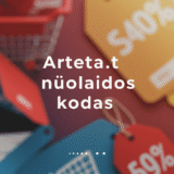 Ar norite sutaupyti pirkdami Arteta.lt? Atraskite nuolaidų kodų pasaulį!